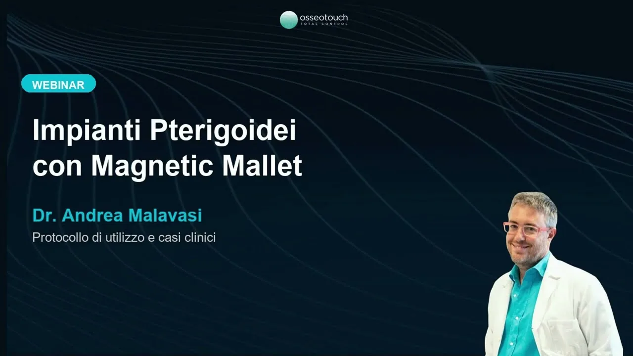 Impianti Pterigoidei con Magnetic Mallet - Dr. Andrea Malavasi