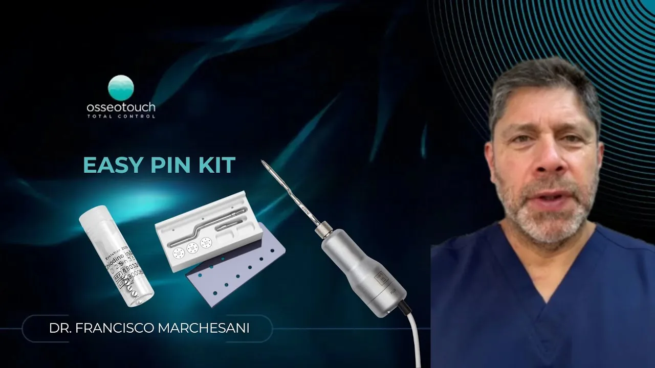 Easy-Pin Kit clinical case — Dr. Francisco Marchesani